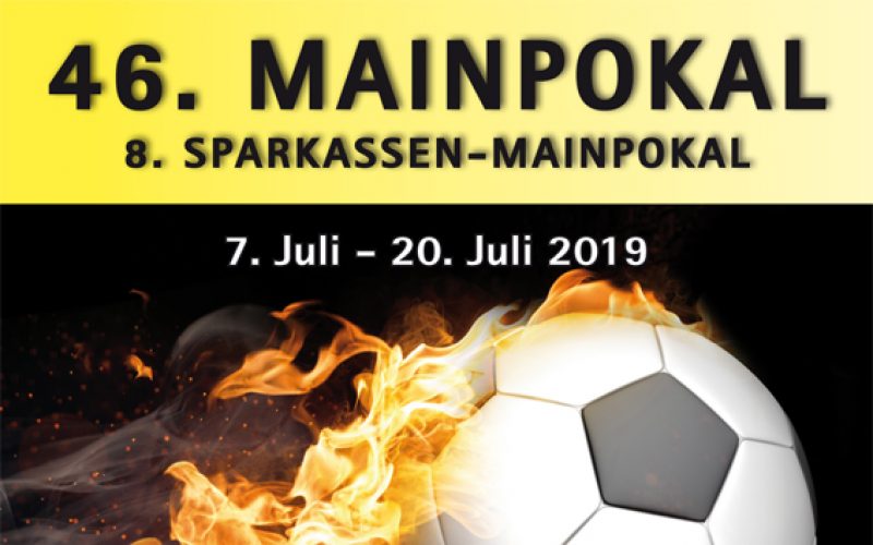 Plakat Mainpokal 2019: 46. Mainpokal, 8. Sparkassen-Mainpokal 07.07. bis 20.07.2019 Wappen der teilnehmenden Teams. TSG Mainflingen 1909 e.V.